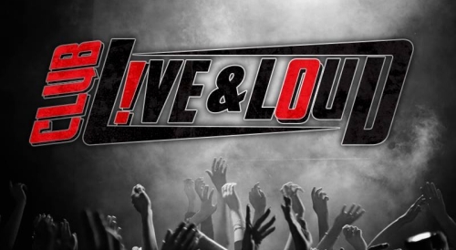 Club Live & Loud