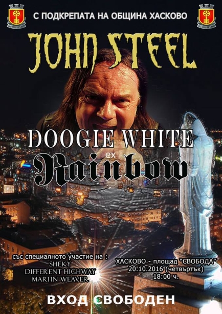 Doogie White and John Steel live in Haskovo