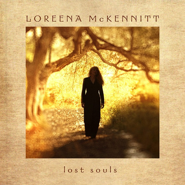 Loreena McKennitt - Lost Souls