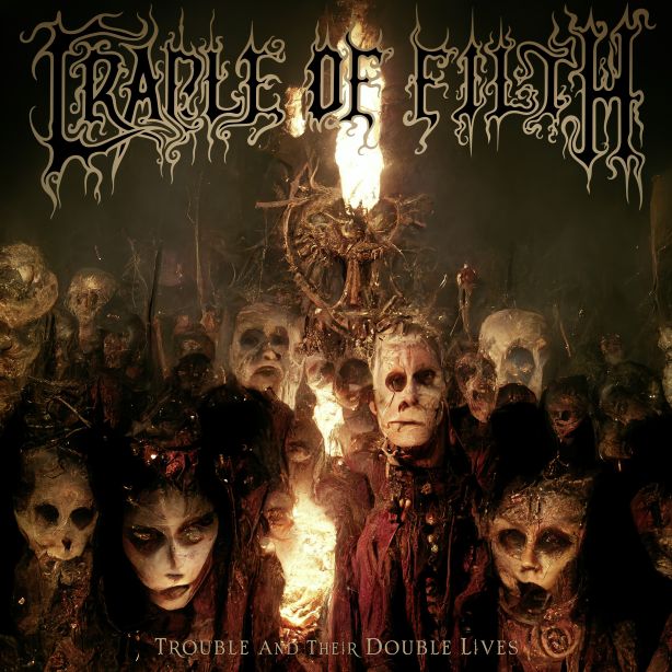 Cradle Of Filth - Trouble And Their Double Lives